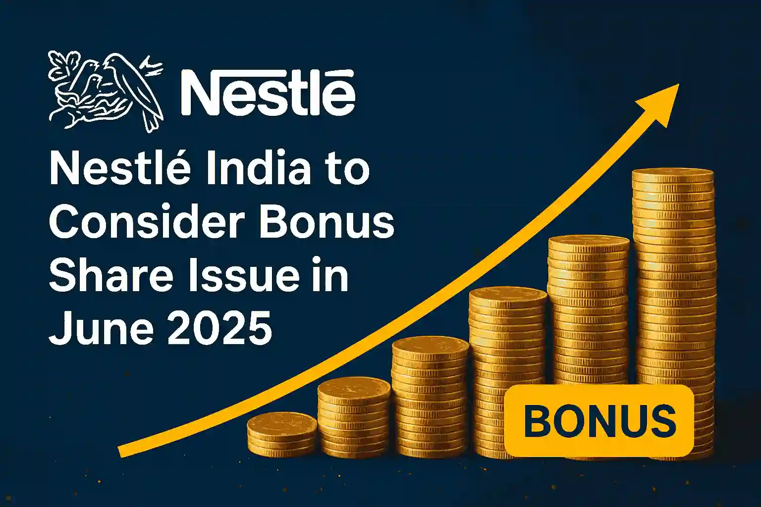 Nestlé India bonus shares concept with gold coins, upward arrow, and Nestlé logo on dark background"
